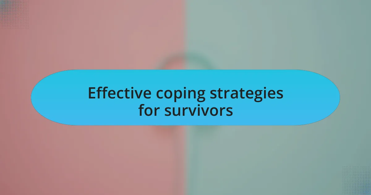 Effective coping strategies for survivors