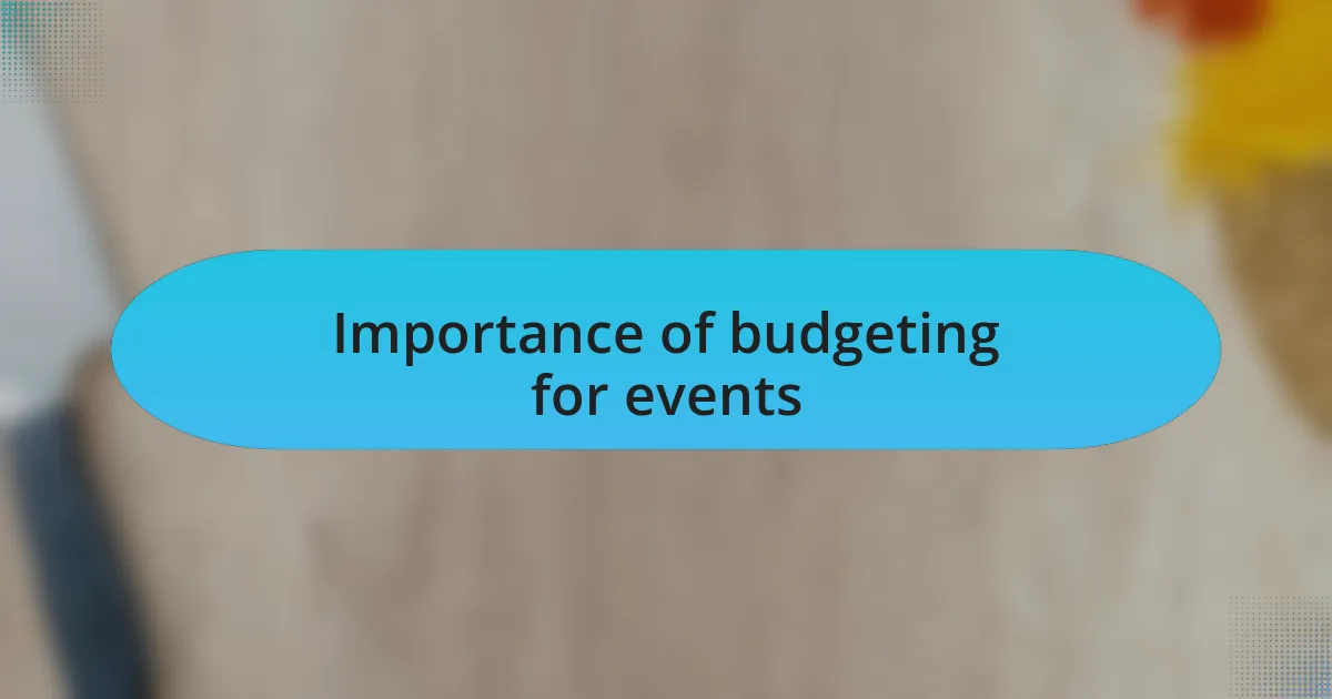 Importance of budgeting for events