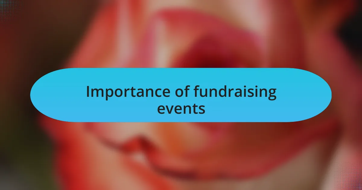 Importance of fundraising events