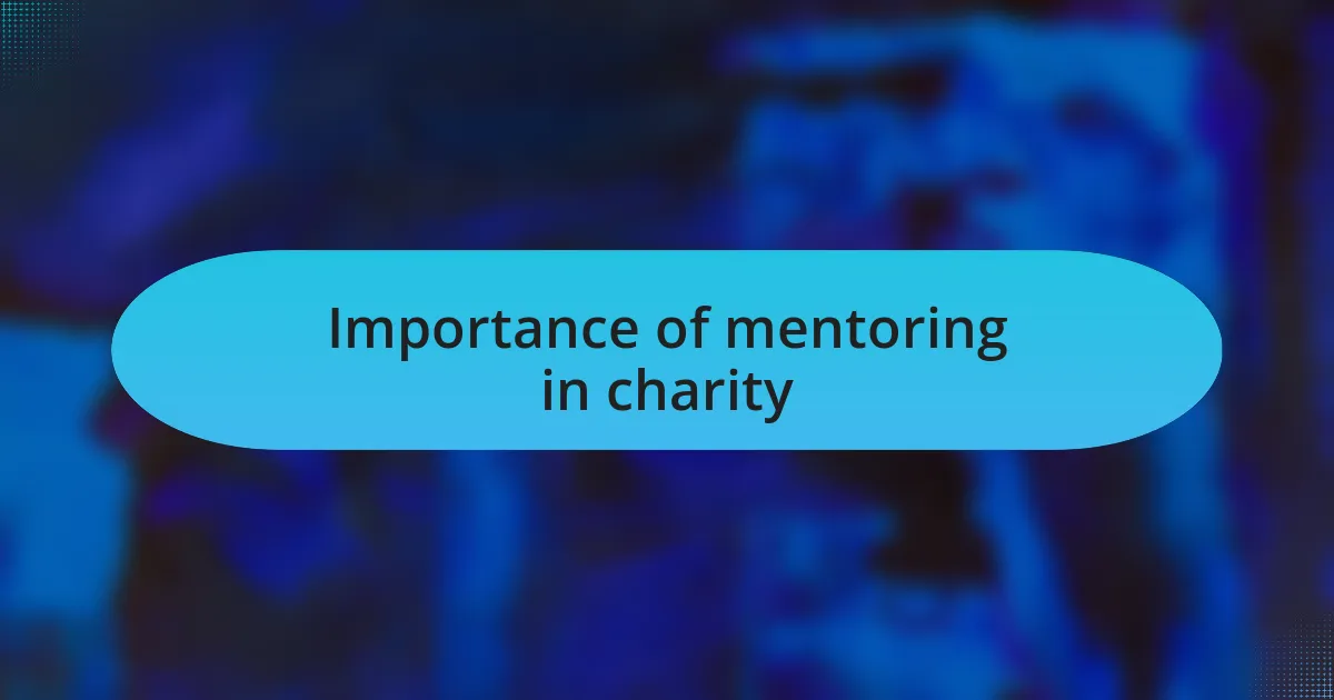 Importance of mentoring in charity