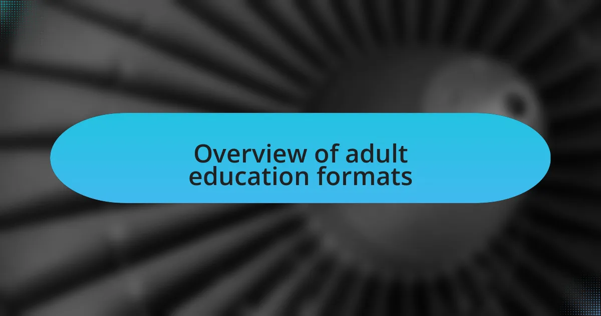 Overview of adult education formats