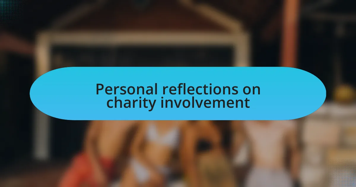 Personal reflections on charity involvement