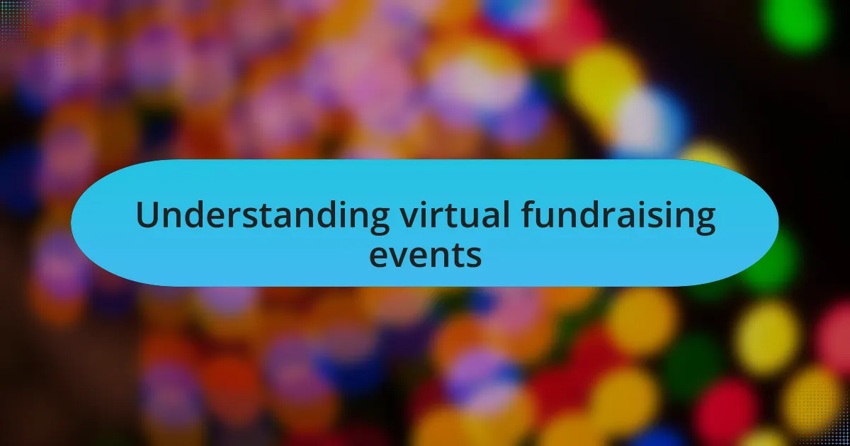 Understanding virtual fundraising events